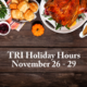 TRI Environmental Thanksgiving Hours Announcement 2020